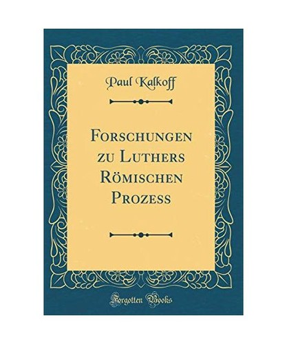 Forschungen luthers - forschungen, zu
